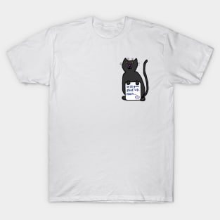 Small Cat with Joe Biden First Debate Quote T-Shirt